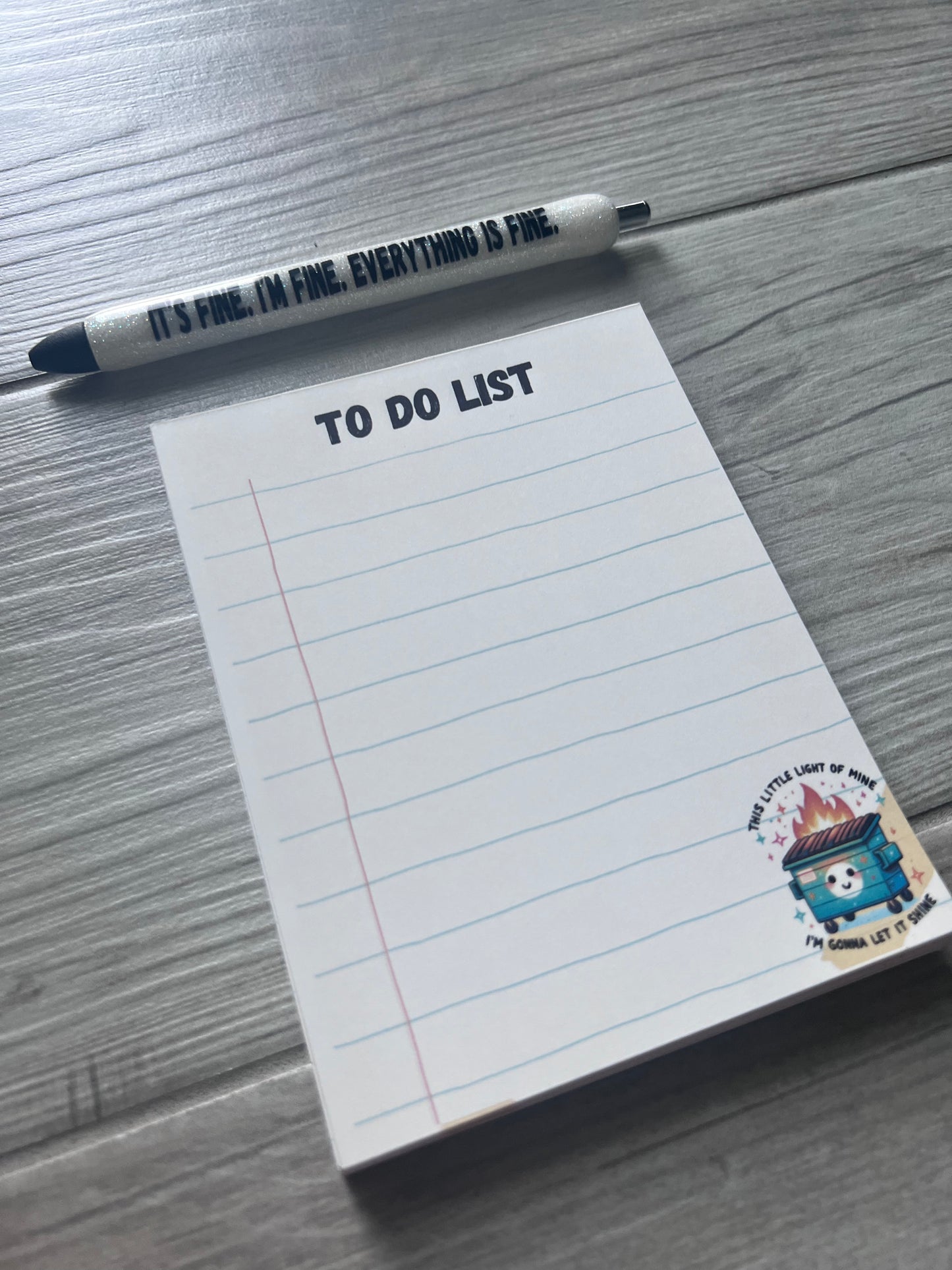 Dumpster Fire ToDo List w/Glitter It’s Fine Pen
