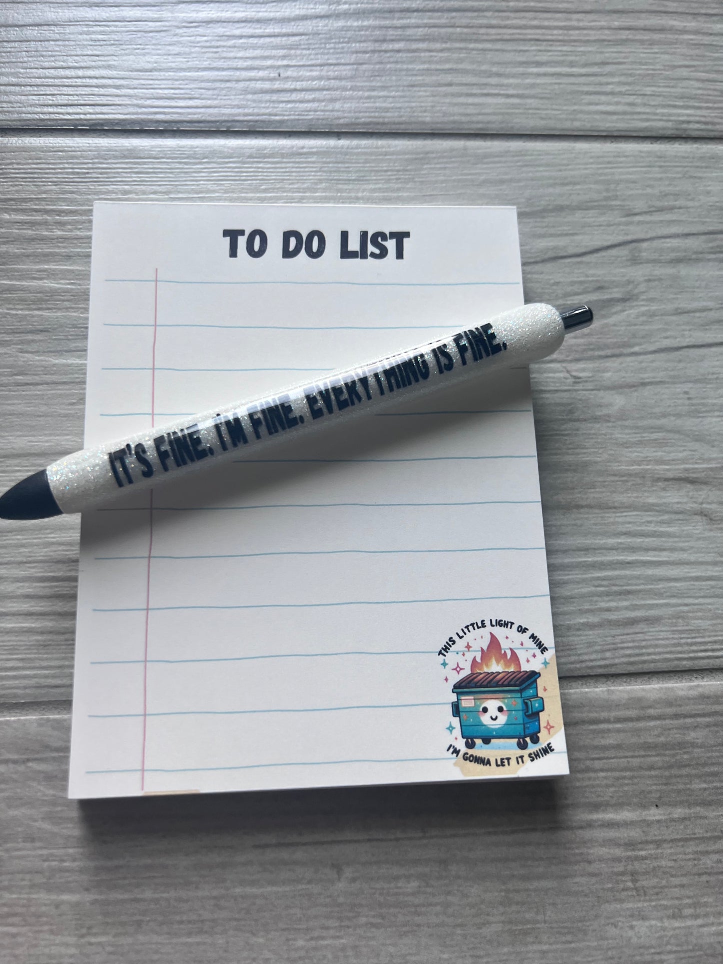 Dumpster Fire ToDo List w/Glitter It’s Fine Pen